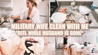 MILITARY WIFE DAY IN THE LIFE WHILE MY HUSBAND IS GONE// Military Off-Base House Speed Clean With Me