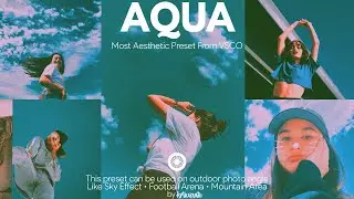 Aqua Aesthetic VSCO Tutorial