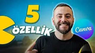 Canva'da Kullanman Gereken 5 Yapay Zeka Özelliği | Canva Dersleri