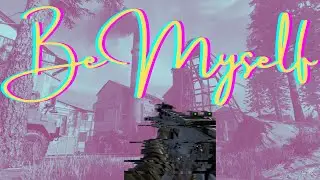 Be Myself || Call of Duty: Modern Warfare Montage
