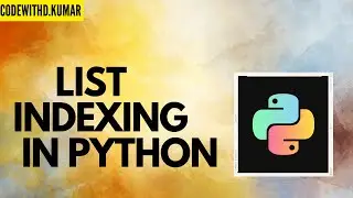 list indexing (Hindi) | list index in Python Hindi) | list index out of range Python (Hindi)