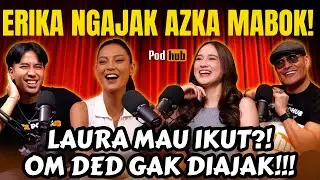 ERIKA CARLINA, OM PARTY YUK‼️LAURA MOANE: AZKA AJA LAH‼️ASUUUU🤣 - VIDI PODHUB