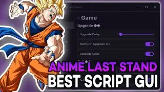[FREE] ANIME LAST STAND SCRIPT GUI ⚔️ | AUTO UPGRADE, AUTO SELL, MACRO | ALL EXECUTORS