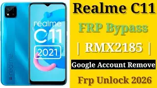 Realme C11 FRP Bypass Without Pc | Android 10 || RMX2185 || Google Account Remove | Unlock 2026