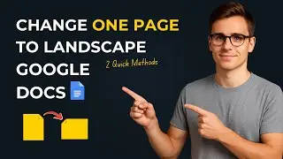 How to Make One Page Landscape in Google Docs - 2 Quick Methods
