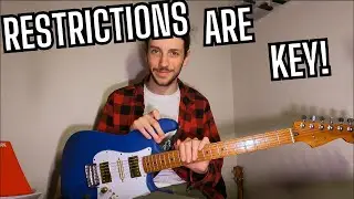 Why Restrictions Make You Better