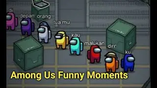 Among Us Funny Moments || Top Players Among Us