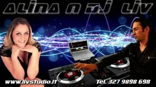 DJ LIV & ALINA  - Fara Iubire ( DJ Nunti Italia Torino Milano Roma )