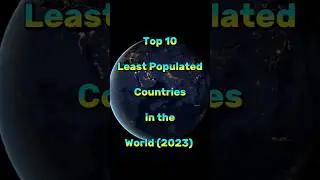Top 10 Least Populated Countries in the World || #shorts #fact #population
