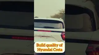 Build Quality of Hyundai Creta 😡😮😱😱 #shorts #automobile #buildqualitycreta #hyundaicreta