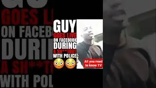 A Guy goes life on Facebook during A sh**tout with police 🚓😳😳