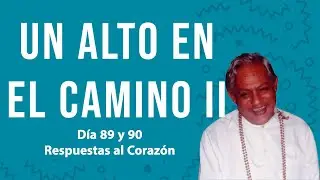 Un Alto en el Camino II -  Respuestas al Corazón