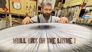 Wall art on the lathe !