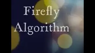 Firefly Algorithm - Revealing the transformative power of Metaheuristic Algorithm.