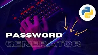 Python Project | Password Generator