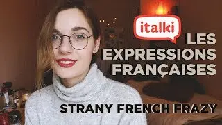 СТРАННЫЕ ФРАНЦУЗСКИЕ ФРАЗЫ