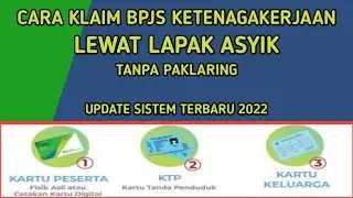 Cara pencairan bpjs ketenagakerjaan online terbaru 2022 lewat lapak asyik