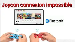Résolu:  Joycon qui ne se connecte pas à la Nintendo Switch OLED en Bluetooth