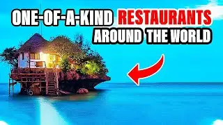 10 Bizarre Restaurants From Around The World