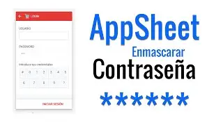 AppSheet enmascarar CONTRASEÑA con asteriscos ******