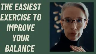 The Easiest exercise to improve your balance