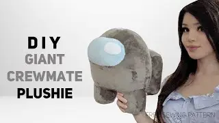 How to Make a Giant Among Us Crewmate Plushie [Free Pattern]