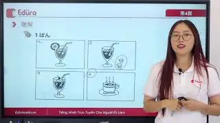 Nghe hiểu JLPT N5 | EDURA TV