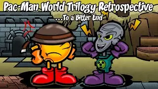 Pac-Man World Trilogy Retrospective - Part 2: ...To a Bitter End (Pac-Man World 3)
