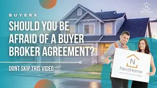 Should you be afraid of Buyer Broker Agreement?