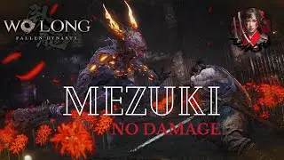 Wo Long  Fallen Dynasty - Mezuki - No Damage!  Heavenly Dragon - ⚔️🐉❄️