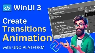 Windows UI 3 : Uno Platform | Transitions in Uno Platform