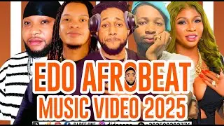 LATEST EDO AFRO VIDEO MUSIC 2025 | BENIN VIDEO MIX FT AKOBE, ESTHER EDOKPAYI, DON VS, SPICE VISION