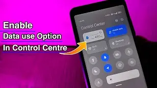 Enable Data Use Option In MIUI 12 New Control Centre || Data Use Option Not Showing Fixed  🔥