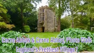 Cerne Abbas and Cerne Abbey, Englands Prettiest Village? Photo Walk