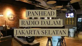 Panhead Coffee Kitchen Music, Radio Dalam | Jakarta Selatan