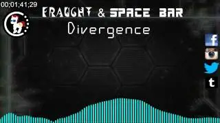 [Drumstep] Fraught & Space Bar - Divergence