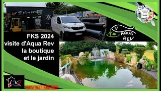 FKS 2024 visite chez Aqua Rev : le jardin et la boutique (bassin de jardin)
