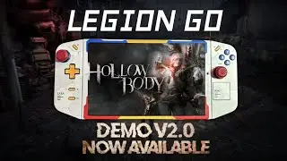 HOLLOWBODY demo ( LEGION GO)