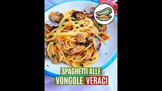 Gli spaghetti alle Vongole VERACI: ecco la vera Ricetta Napoletana 😋