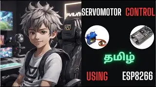 servo motor control using esp8266 explain தமிழ் | hack with rohit | 2024