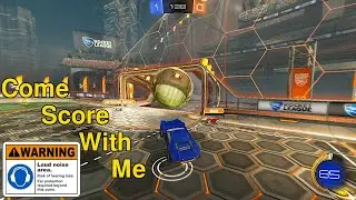 Rocket League: Highlights - Come Score With Me  Part 2