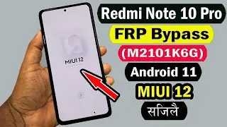 FRP Xiaomi REDMI NOTE 10/10 Pro MIUI 12.5 FRP/Google Lock Bypass WITHOUT PC // NO SECOND SPACE