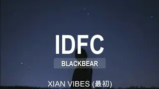 blackbear - idfc slowed「Lyrics + Vietsub」 