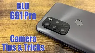 BLU G91 Pro - Camera Tips and Tricks