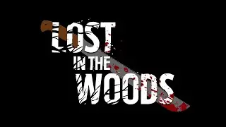 Lost In The Woods | Official Demo Trailer