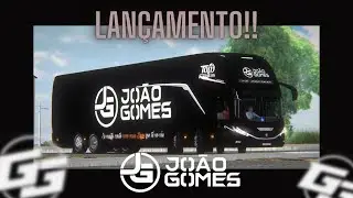 Lançamento!!!!🤯G8 do João Gomes [Proton bus, wbds]