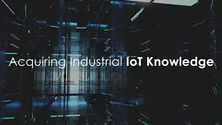 Advantech Industrial IoT Academy: Best IIoT Knowledge Online Learning Center, Advantech ( EN )