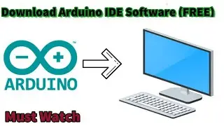 How to Download &  Install  Arduino IDE || Arduino apne laptop me kaise install kare ||