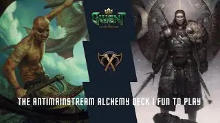 GWENT PRO RANK | ANTIMAINSTREAM ALCHEMY DECK | FUN WAY TO PLAY ARNJOLF THE PATRICIDE | 
