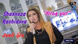 Денов Жонли ижро|Шахноза Рашидова-Йирок юр|Shaxnoza Rashidova-Yiroq yur
